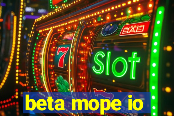 beta mope io